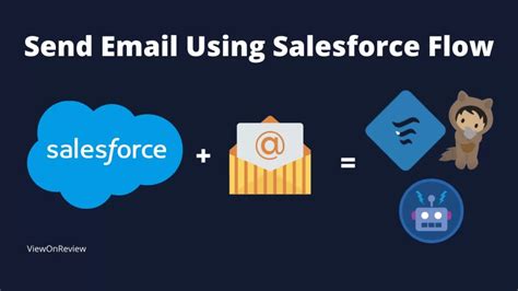 Send Email Using Flow In Salesforce