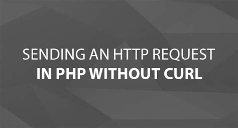 send http request without curl