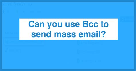 sending mass emails using bcc