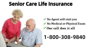 senior care life insurance phone number