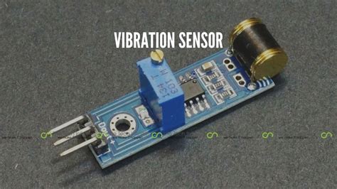 Sensor To Detect Vibration