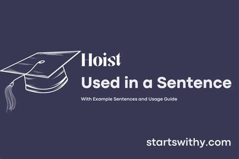 Sentence Examples Of Hoist