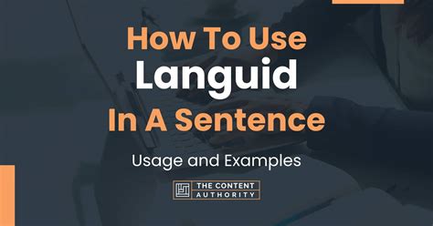 sentence with the word languid