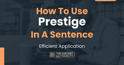 sentence with the word prestige