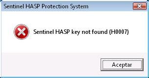sentinel hasp key not found h0007