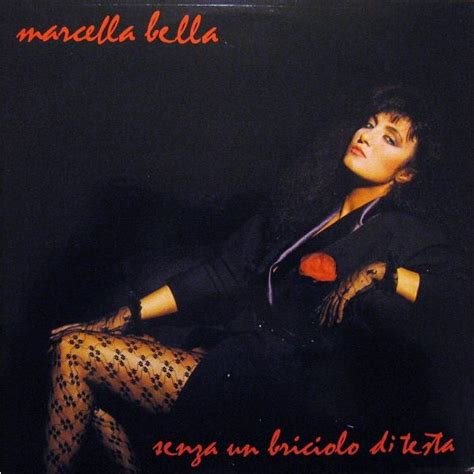 senza un briciolo di testa marcella bella