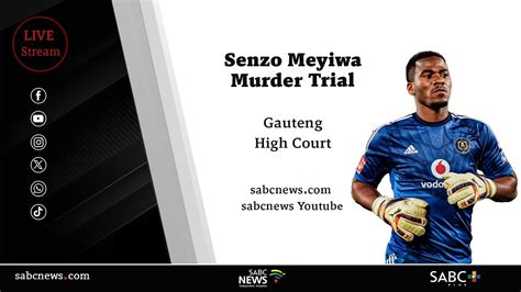 senzo meyiwa murder trial on youtube