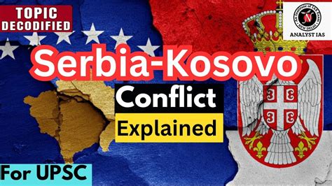 serbia kosovo conflict explained