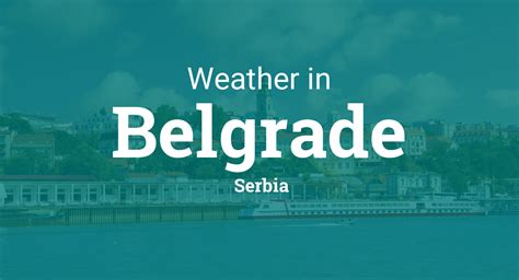 serbia weather