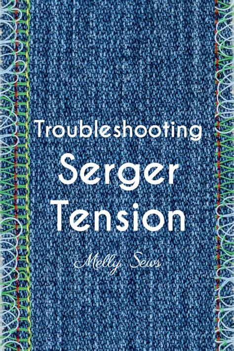 Serger Tension Troubleshooting