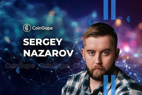 sergey nazarov net worth