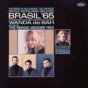 sergio mendes and brasil 65