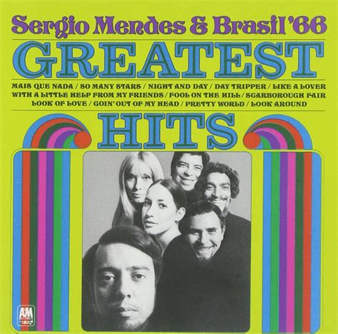 sergio mendes and brasil 66 greatest hits