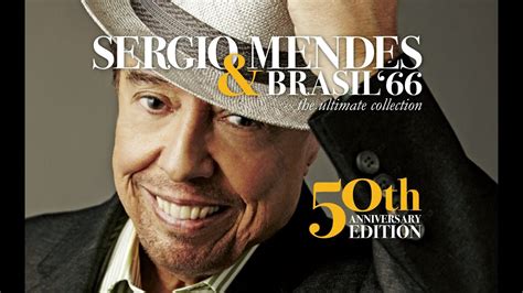 sergio mendes and brasil 66 youtube