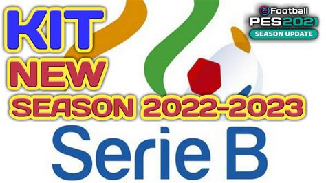 serie b kit 23/24 pes 2021