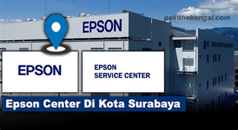 Daftar Lokasi Service Center Resmi Printer Epson Daerah Surabaya