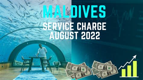 service charge may 2022 in maldives