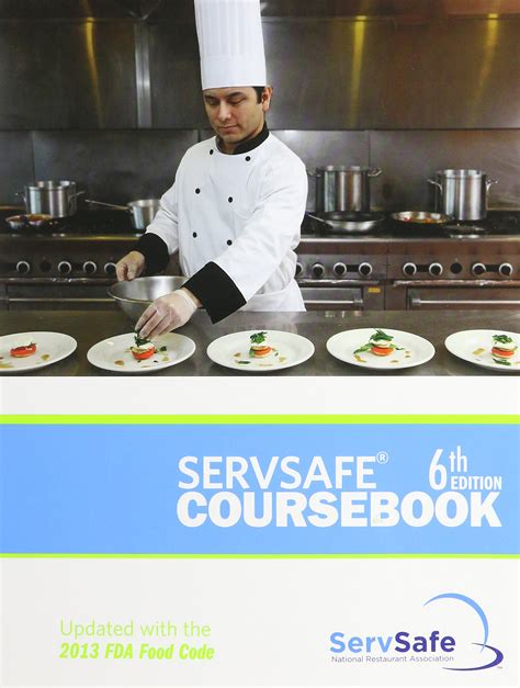 Master Food Safety with ServSafe 6th Edition Book: Your Ultimate Guide to Safe and Healthy Food Practices