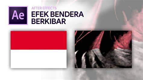 Sesuaikan Efek Bendera Berkibar Tutorial Efek Bendera