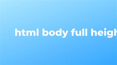 Set Body Full Height Css