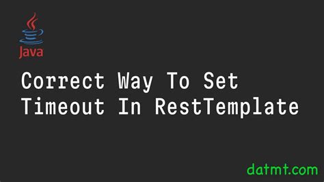 Set Socket Timeout In Resttemplate