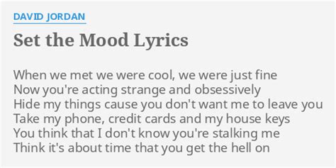 Set The Mood Lyrics