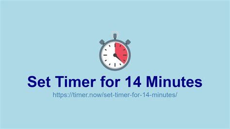 Set Timer For 14 Minutes From Now
