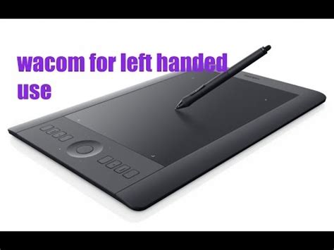 set up wacom tablet for left handed