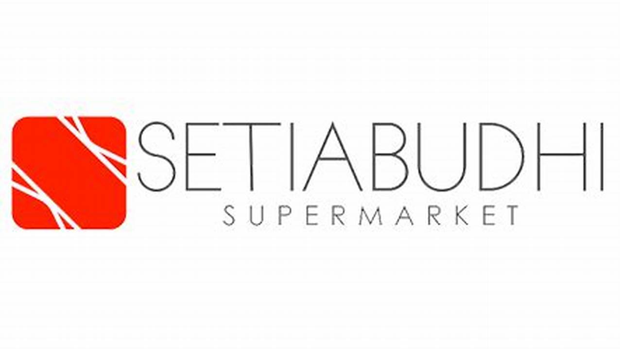 Setiabudhi Supermarket: Rahasia Belanja Hemat dan Nyaman di Bandung