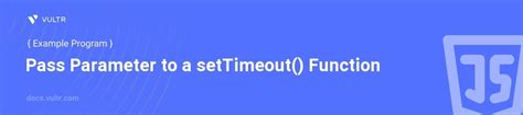Settimeout Javascript Pass Parameter