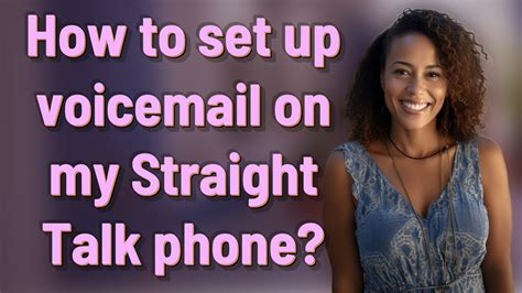 How To Set Up Voicemail On Iphone 7 Straight Talk