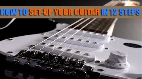 Setup Electric Guitar