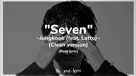 seven lyrics jungkook 1 hour clean