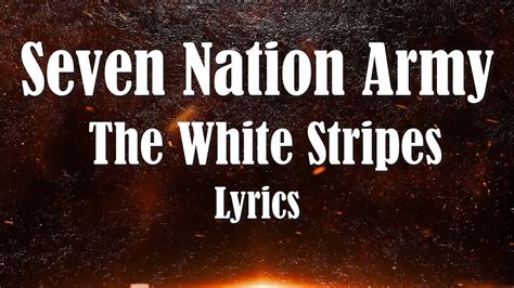 seven nation army lyrics youtube