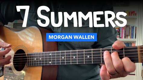 seven summers morgan wallen chords