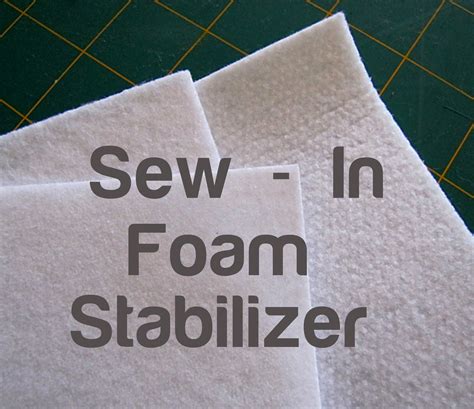 sew in foam stabilizer