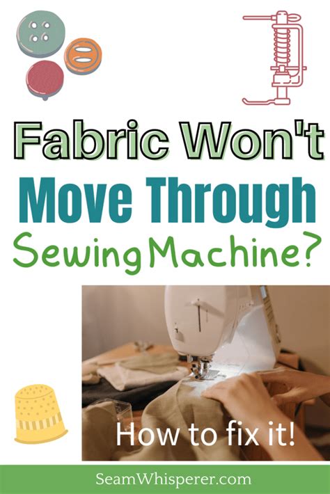 Sewing Machine Won't Pull Fabric Through