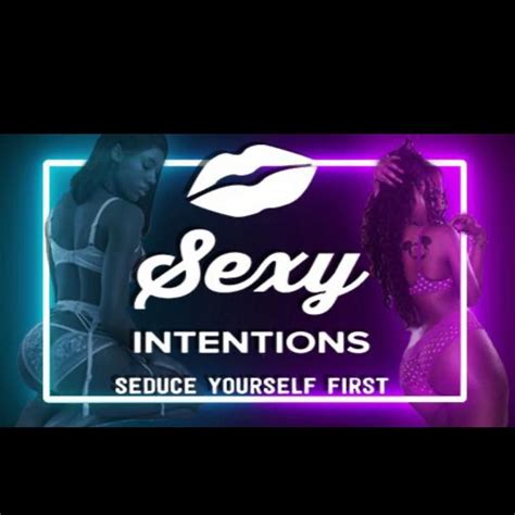 sexy intentions