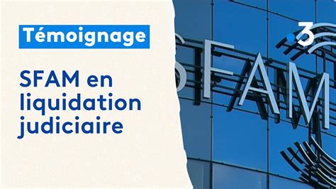 sfam liquidation judiciaire