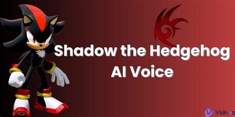 shadow the hedgehog ai voice clone