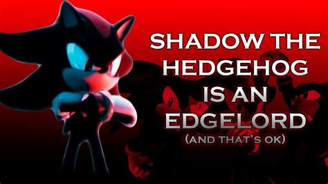 shadow the hedgehog edgelord