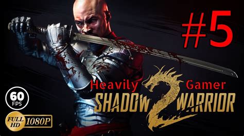 Shadow Warrior 2 Walkthrough