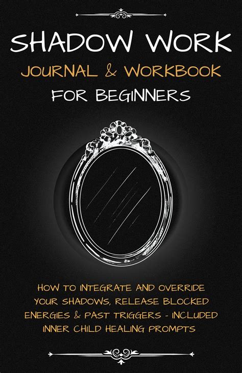 Shadow Work Journal And Workbook