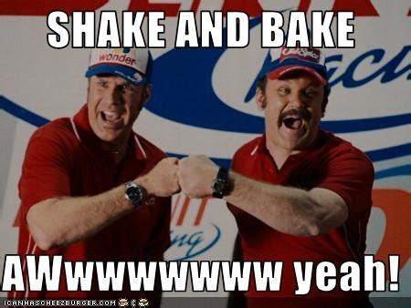 shake and bake meme