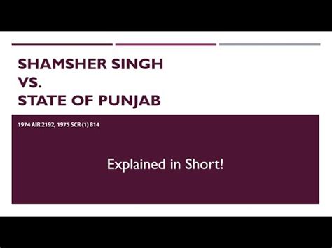 shamsher singh v state of punjab case