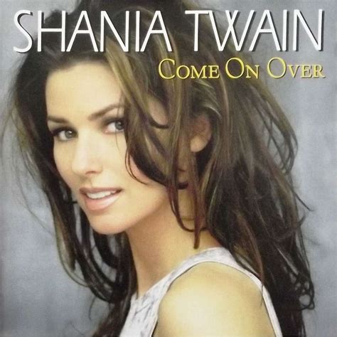 shania twain come on over