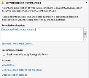 Sharepoint Csom The Attempted Operation Is Prohibited Because It Exceeds The List View Threshold