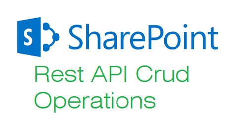 sharepoint online rest api crud operations