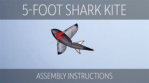 Shark Kite Assembly Instructions