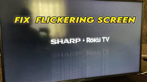 Sharp Tv Keeps Flickering